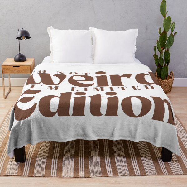 Item preview, I'm Not Weird I'm Limited Edition / Limited Edition /Limited / funny designed and sold by Alexa5454.