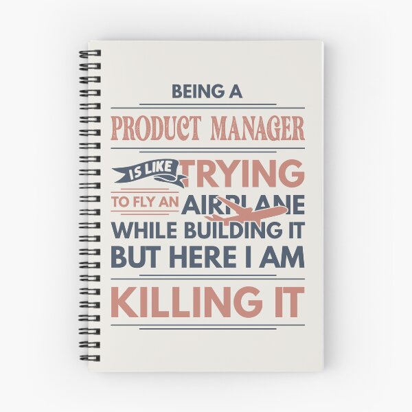 Item preview, Being A Product Manager Is Like Trying To Fly An Airplane While Building It But Here I Am Killing It Funny Gift idea Product Manager designed and sold by Mmmm3344.