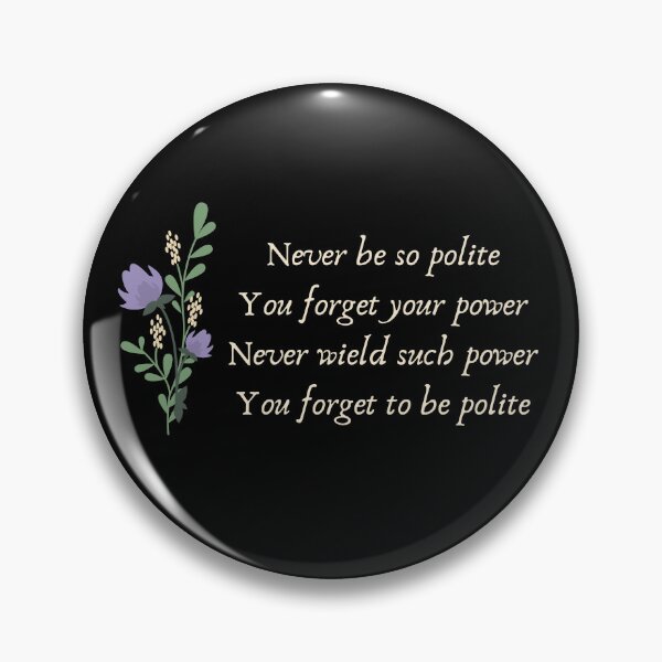 Item preview, Power and Politeness | Marjorie designed and sold by BloompodDesigns.