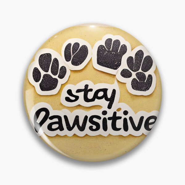 Item preview, stay pawsitive designed and sold by Chillapy.