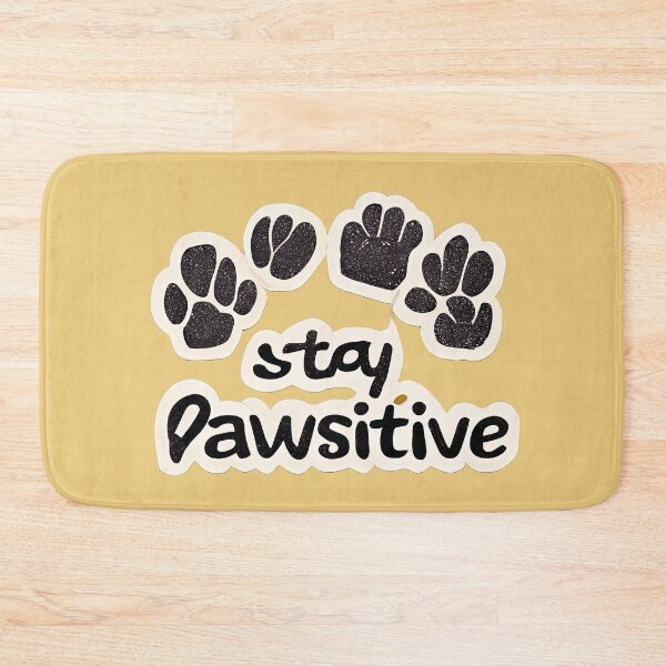 Item preview, stay pawsitive designed and sold by Chillapy.
