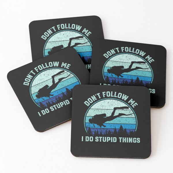 Item preview, Funny Scuba Diving Don't Follow Me I Do Stupid Thing Scuba Diving designed and sold by RomanStowell.