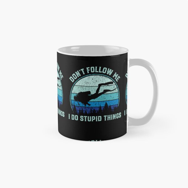 Item preview, Funny Scuba Diving Don't Follow Me I Do Stupid Thing Scuba Diving designed and sold by RomanStowell.