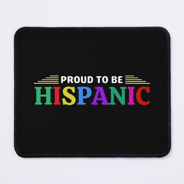 Item preview, Proud to be Hispanic designed and sold by Pixelish.