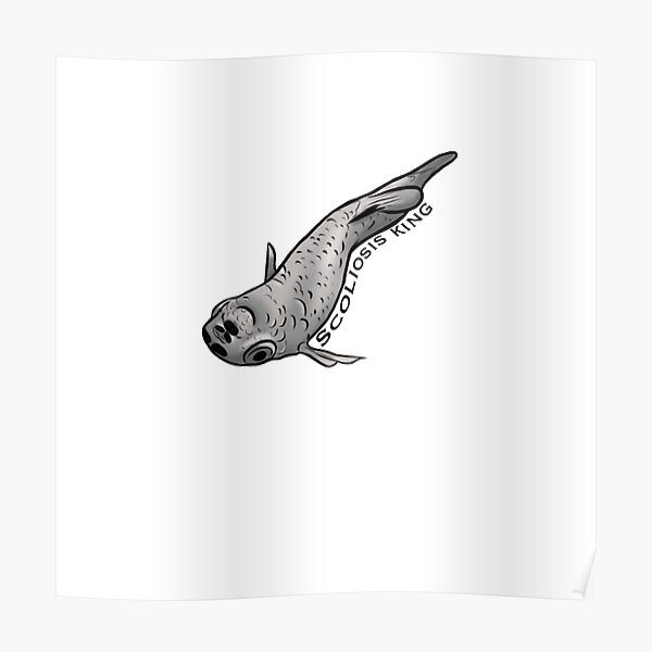 "Scoliosis King" Poster for Sale by sydneyschaos Redbubble