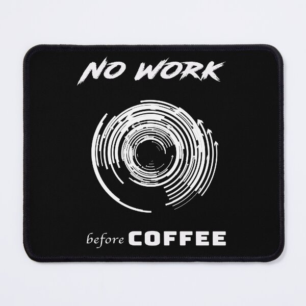 Item preview, No work without coffee designed and sold by Zandrasart.