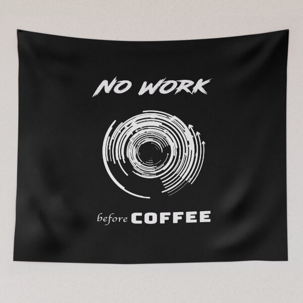 Item preview, No work without coffee designed and sold by Zandrasart.