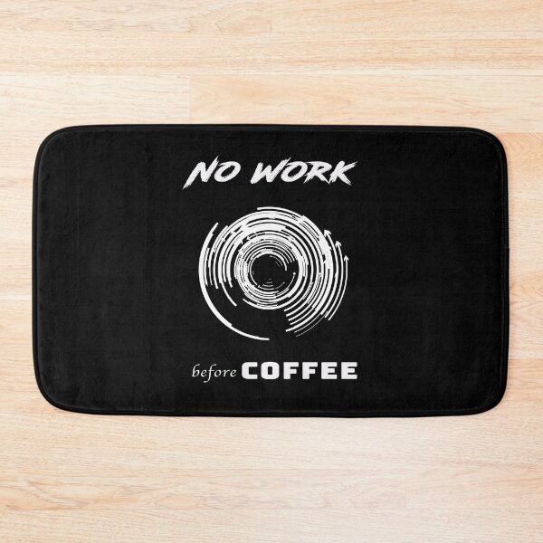 Item preview, No work without coffee designed and sold by Zandrasart.