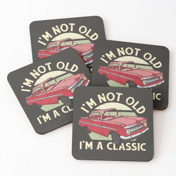 Item preview, I'm Not Old I'm A Classic designed and sold by bennetthuskers.