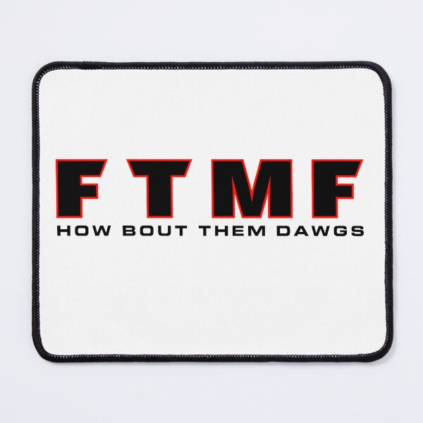Item preview, FTMF designed and sold by dawgfan1991.