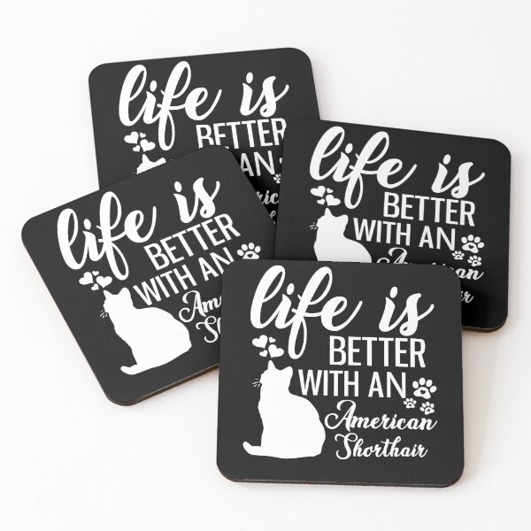 Item preview, American Shorthair Cat Owner Quote, Life Is Better With An American Shorthair designed and sold by PRINTED ..