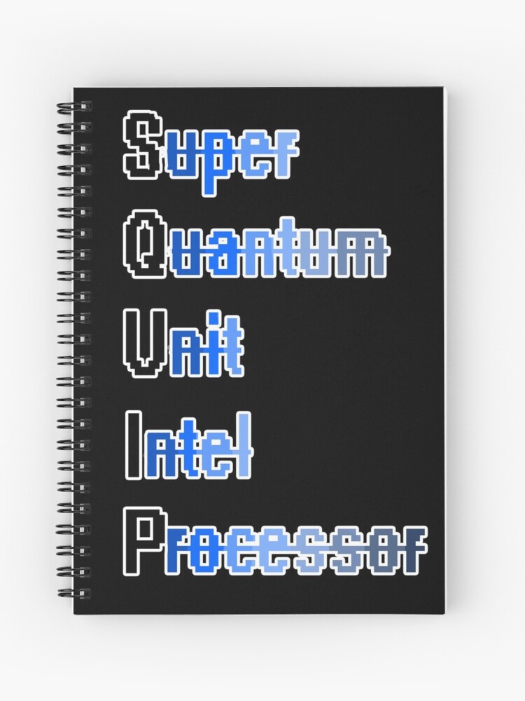 snorkel dood Ochtend gymnastiek Super quantum intel unit processor- squip" Spiral Notebook for Sale by omgrayro | Redbubble snorkel dood Ochtend gymnastiek Super quantum intel unit processor- squip" Spiral Notebook for Sale by omgrayro | Redbubble