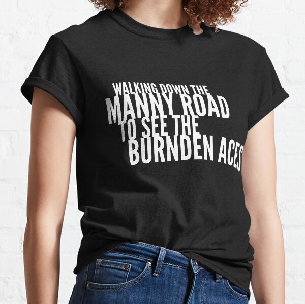 Item preview, Walking Down The Manny Road To See The Burnden Aces Bolton Wanderers Song Chant designed and sold by Astrogearstore.