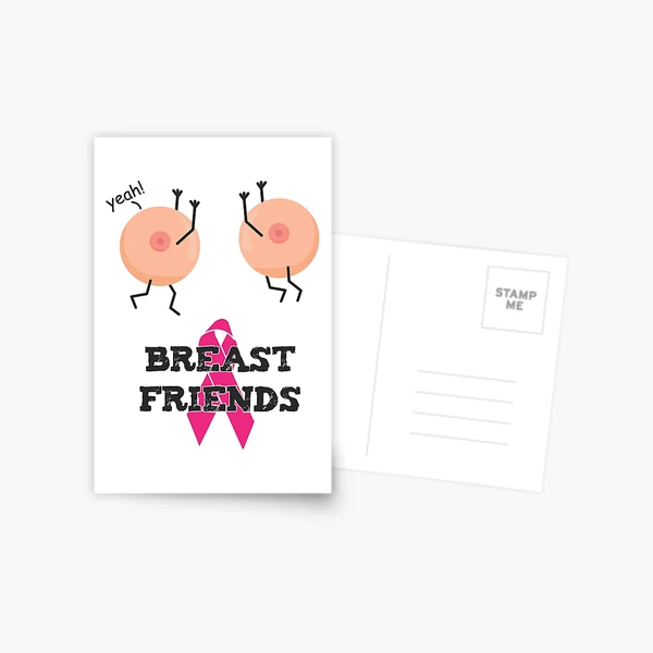 breast cancer breast friends  Postcard for Sale by B0red