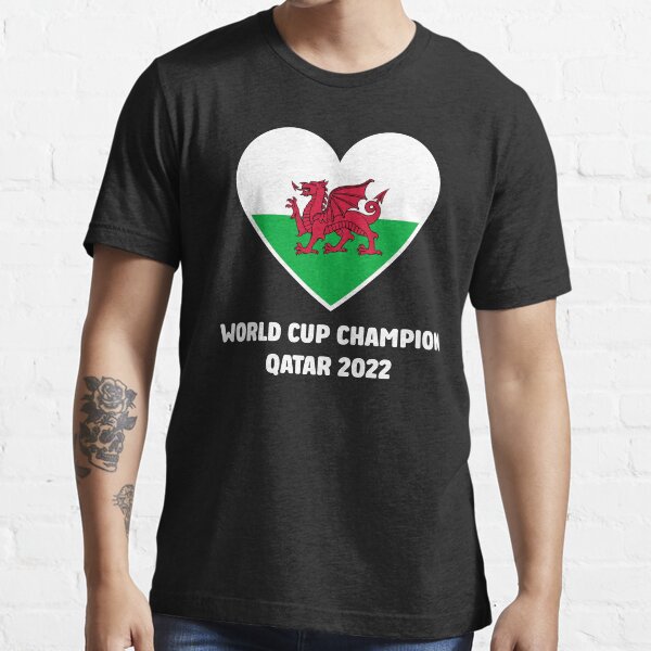 "WALES WORLD CUP CHAMPION QATAR 2022" Tshirt for Sale by USEFULART