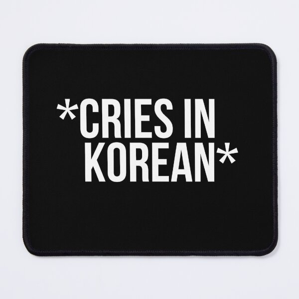 Item preview, Cries In Korean designed and sold by BigMovesHustler.