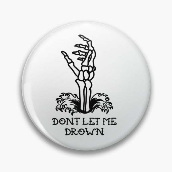 Item preview, Don’t Let Me Drown designed and sold by Aaron Williams.
