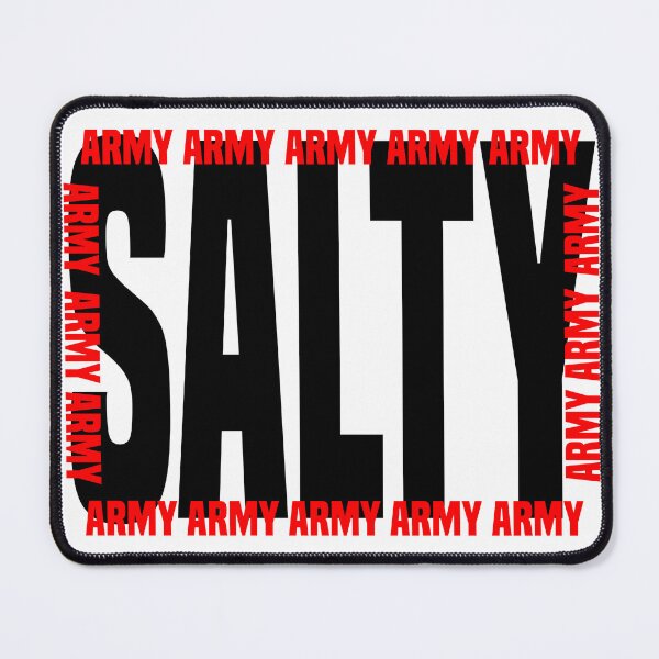 Item preview, SALTY ARMY designed and sold by CRINGEWORTHY TEES.