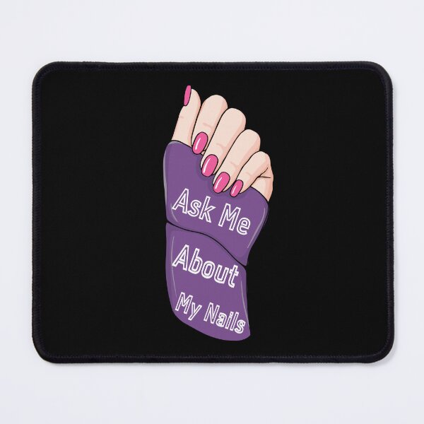 Item preview, Ask Me About My Nails designed and sold by Shahd Design.