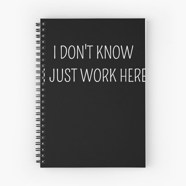 Item preview,  I Don't Know I Just Work Here Essential T-Shirt designed and sold by FRANI-ART.