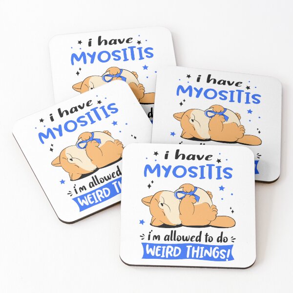 Item preview, Myositis Awareness Funny I have Myositis i'm allowed to do Weird Things! designed and sold by JanetShop809.