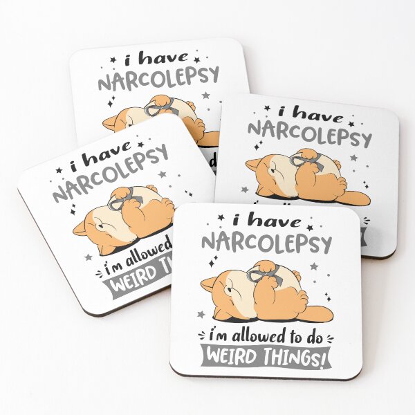 Item preview, Narcolepsy Awareness Funny I have Narcolepsy i'm allowed to do Weird Things! designed and sold by JanetShop809.
