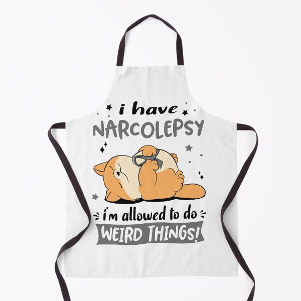Item preview, Narcolepsy Awareness Funny I have Narcolepsy i'm allowed to do Weird Things! designed and sold by JanetShop809.