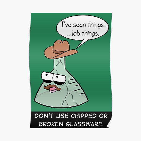 Lab Safety Poster #2 - Don't Used Chipped Glassware Poster