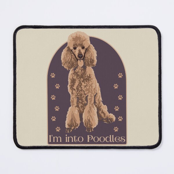 Item preview, I'm Into Poodles designed and sold by Unhinged Heather.