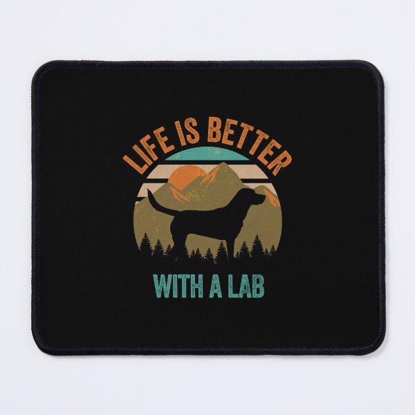 Item preview, Life Is Better With A Lab Dog Gift designed and sold by Guarddogdrive.
