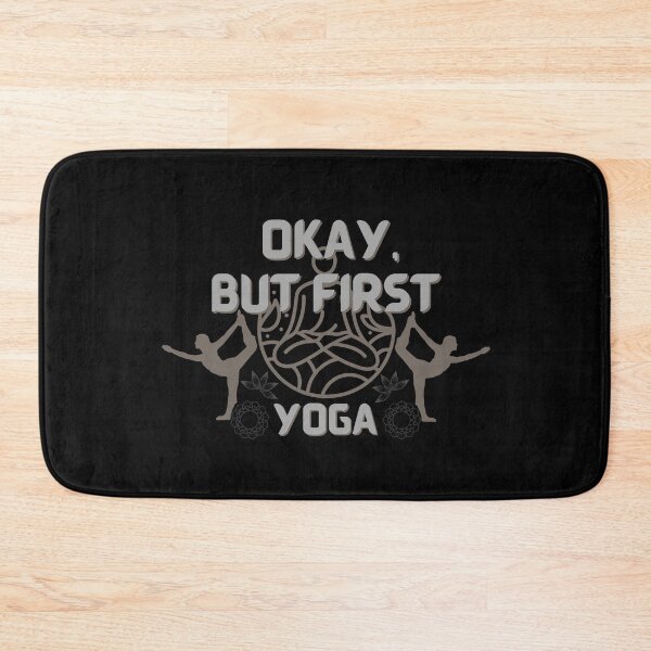 Item preview, Okay But First Yoga designed and sold by NikkosDesigns.