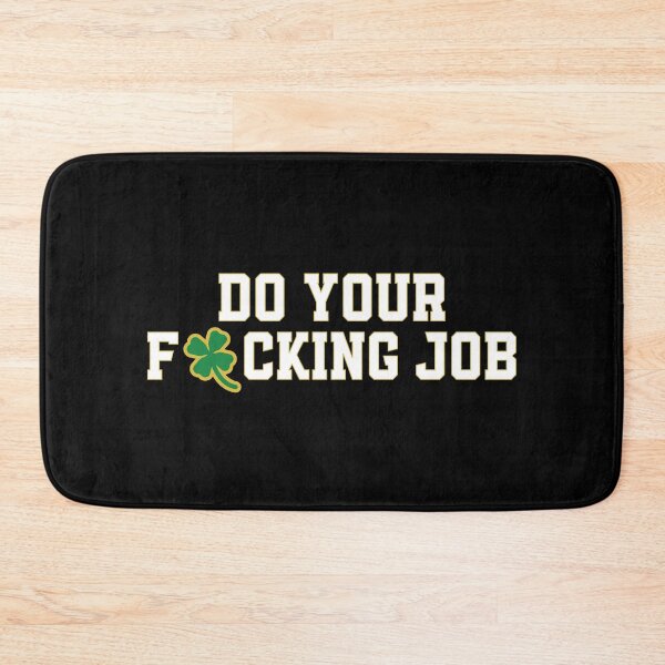 Item preview, Do Your Fucking Job Funny Men Women Gift designed and sold by Big Twelve.