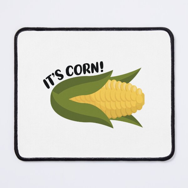 Item preview, It's Corn! Funny Meme (Original) designed and sold by FilipeFerreira.