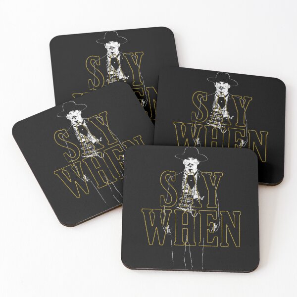 Item preview, Say When (Doc Holliday) designed and sold by huckblade.