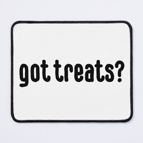 Item preview, Got Treats? - Black on White designed and sold by 8PawsStudio.