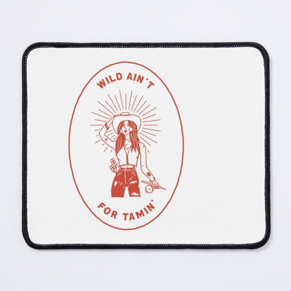Item preview, WILD AIN'T FOR TAMIN' designed and sold by DiamondDistrict.