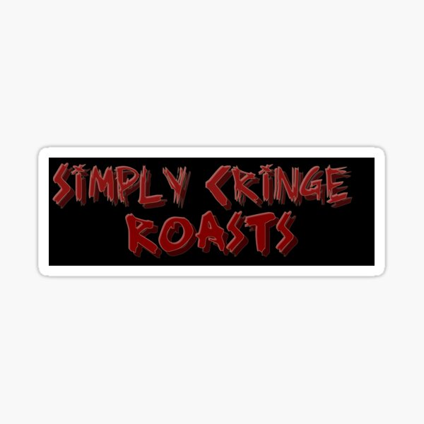 Roasts Stickers Redbubble