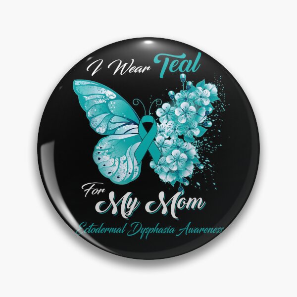 Item preview, I Wear Teal For My Mom Ectodermal Dysphasia Awareness Butterfly Ribbon Gifts designed and sold by Adropine.