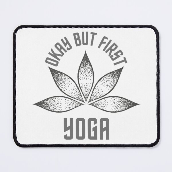 Item preview, Okay but first Yoga designed and sold by ENDASS.