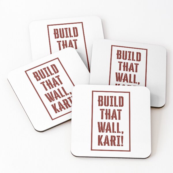 Item preview, Build That Wall, Kari! designed and sold by mjdgop97.
