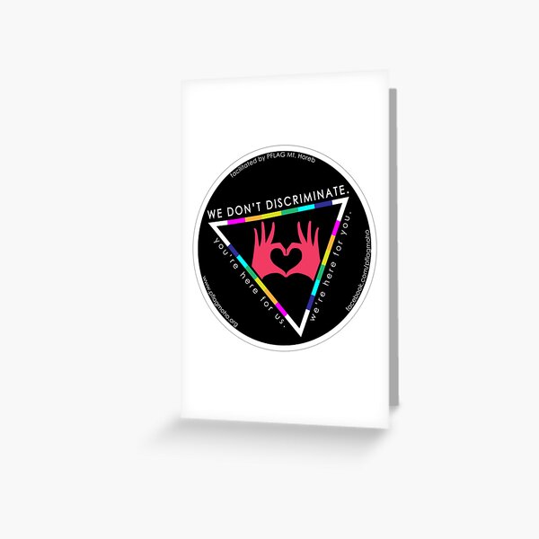 We Don't Discriminate Greeting Card