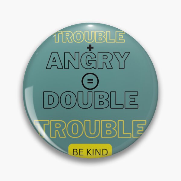 Item preview, Trouble+Angry=Double Trouble designed and sold by Nicedeco.