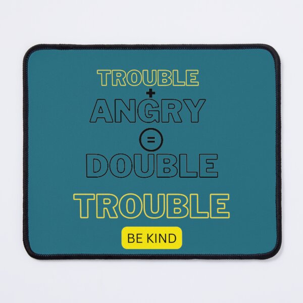 Item preview, Trouble+Angry=Double Trouble designed and sold by Nicedeco.