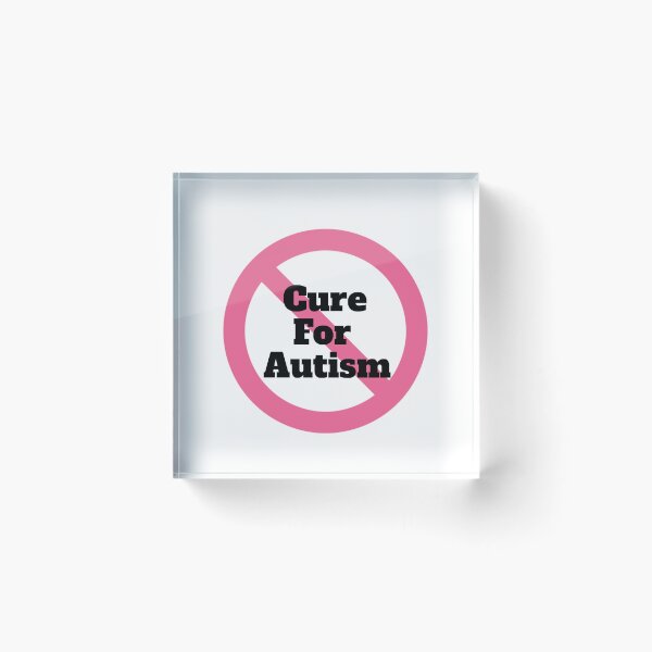 Item preview, Autistic Anti Cure Prohibition Sign White Background designed and sold by GladBlackLamb.