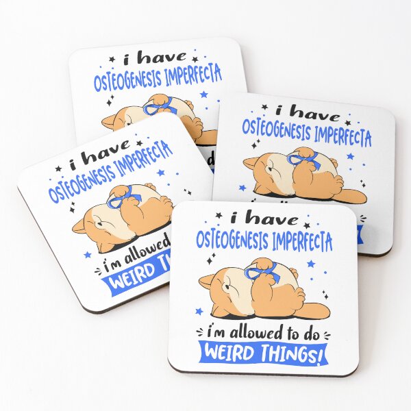 Item preview, Osteogenesis Imperfecta Awareness Funny I have Osteogenesis Imperfecta i'm allowed to do Weird Things! designed and sold by JanetShop809.