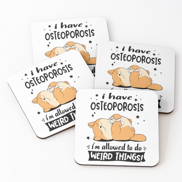 Item preview, Osteoporosis Awareness Funny I have Osteoporosis i'm allowed to do Weird Things! designed and sold by JanetShop809.