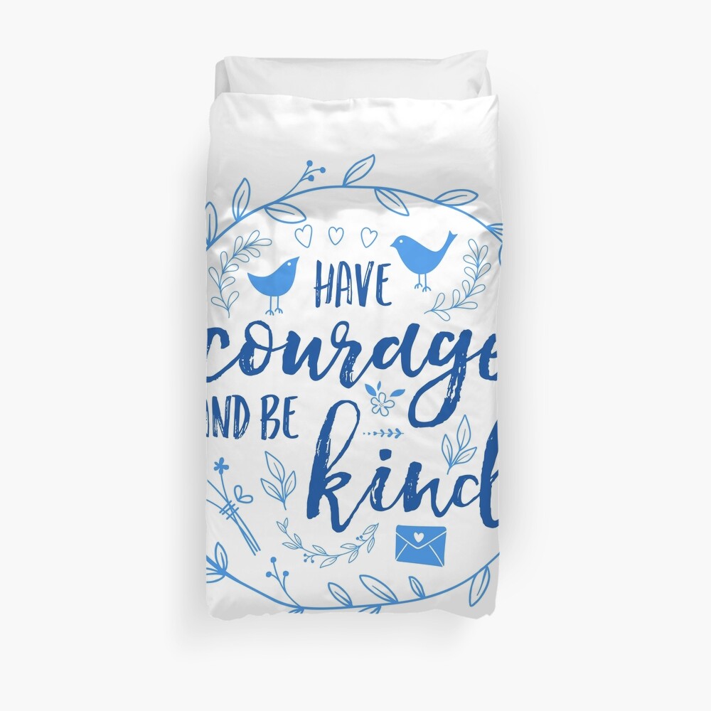 Have Courage and Be Kind Typography Cobalt Blue Duvet Cover