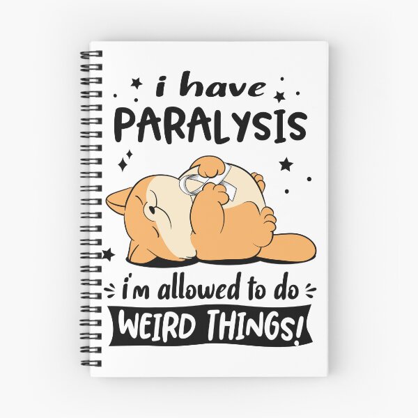 Item preview, Paralysis Awareness Funny I have Paralysis i'm allowed to do Weird Things! designed and sold by JanetShop809.