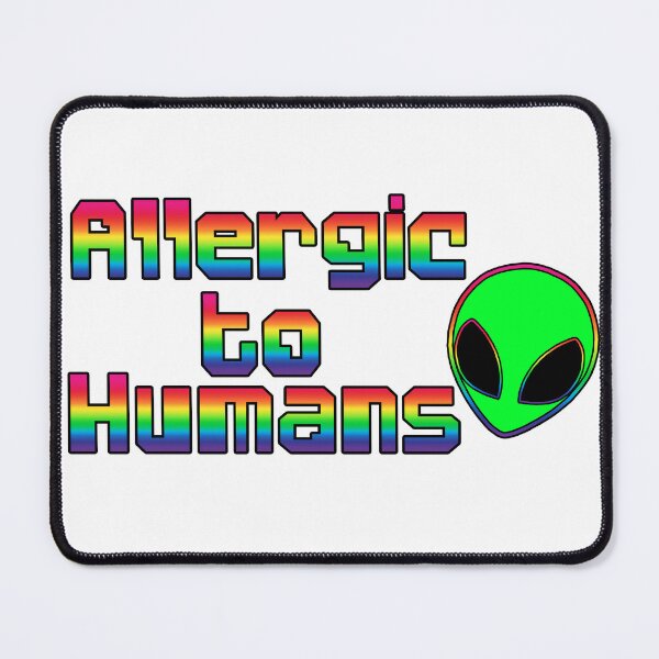 Item preview, Allergic to Humans designed and sold by ReverendMothman.