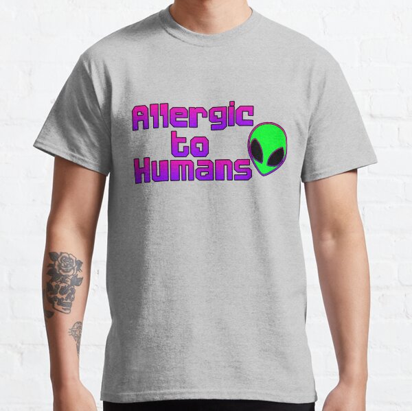 Allergic to Humans Classic T-Shirt